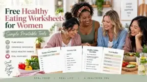 Healthy eating worksheets for women with simple meal planning tools